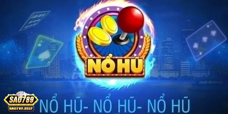 Sự phát triển và nguồn gốc của trò chơi Nổ hũ sao